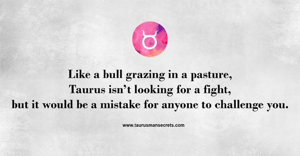 like-a-bull-grazing-in-a-pasture-taurus-is-not-looking-for-a-fight-but-it-would-be-a-mistake-for-anyone-to-challenge-you