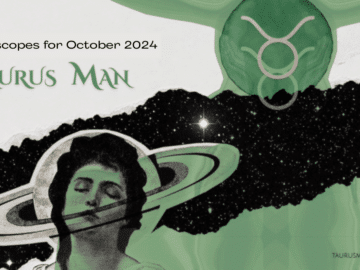 Taurus Man Horoscope for October 2024